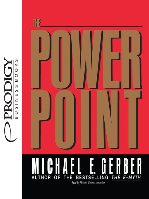 Title details for The Power Point by Michael E. Gerber - Wait list